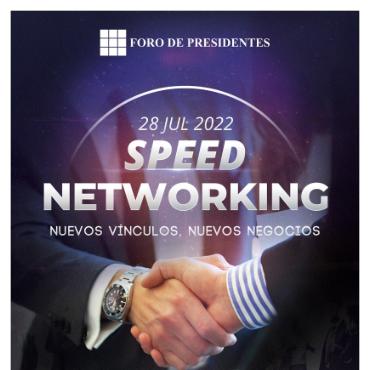 Speednetworking Foro de Presidentes